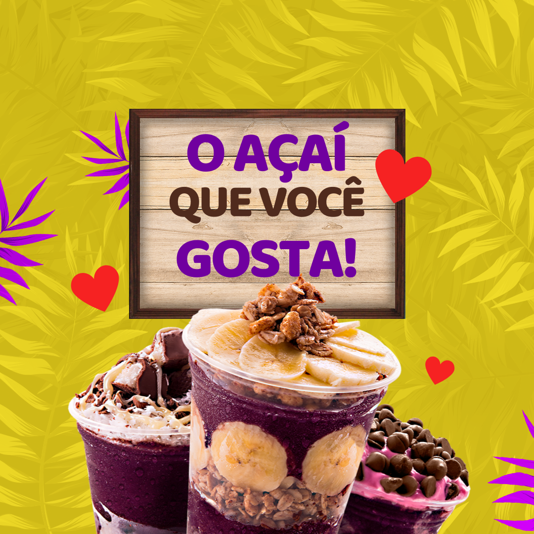 Arte o açaí que você gosta